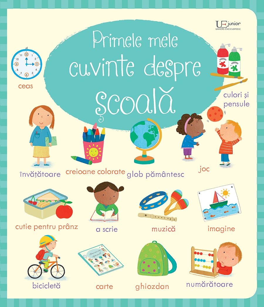 Primele mele cuvinte despre scoala - Povesti pentru copii Primele mele cuvinte despre scoala - Povesti pentru copii