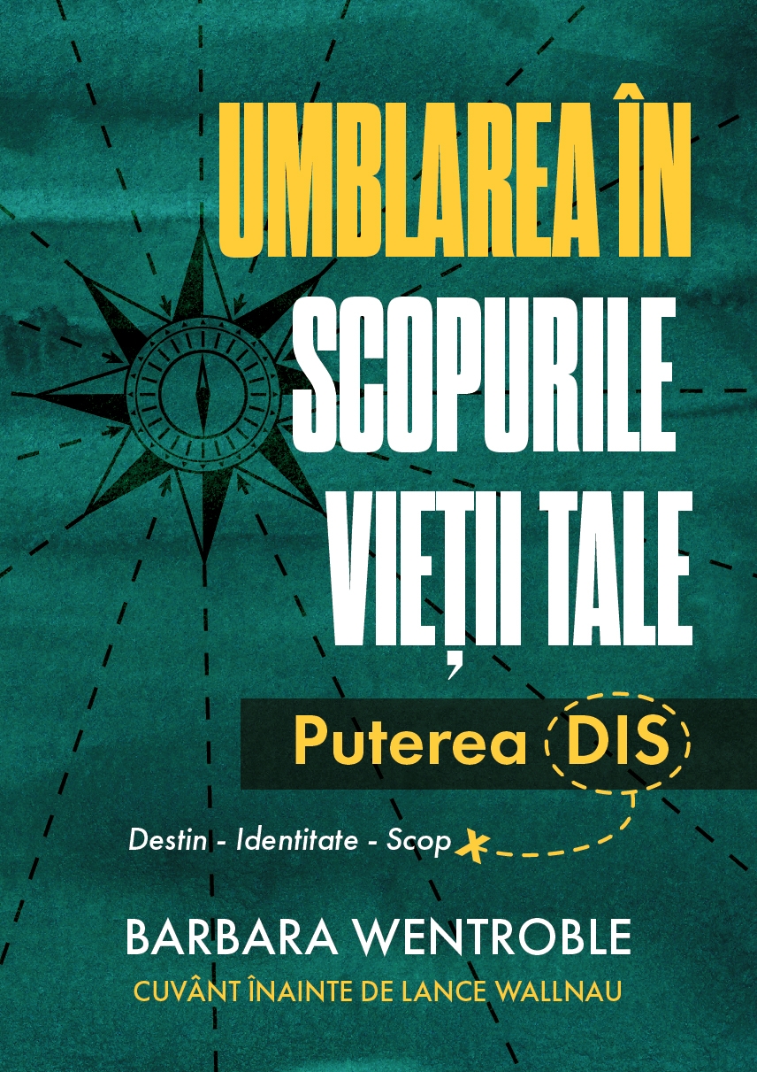 Umblarea în scopurile vieții tale