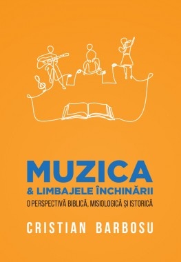 Muzica și limbajele închinării Muzica și limbajele închinării
