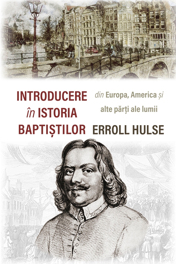 Introducere în istoria baptiștilor din Europa, America și alte părți ale lumii