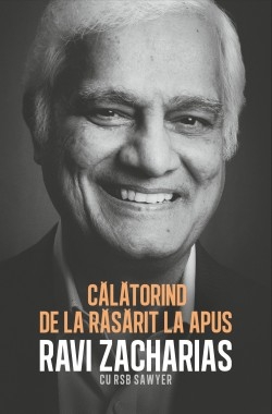 Călătorind de la Răsărit la Apus Călătorind de la Răsărit la Apus