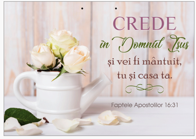 Poster cu verset A4 - "Crede în Domnul Isus şi vei fi mântuit, tu şi casa ta." [21]