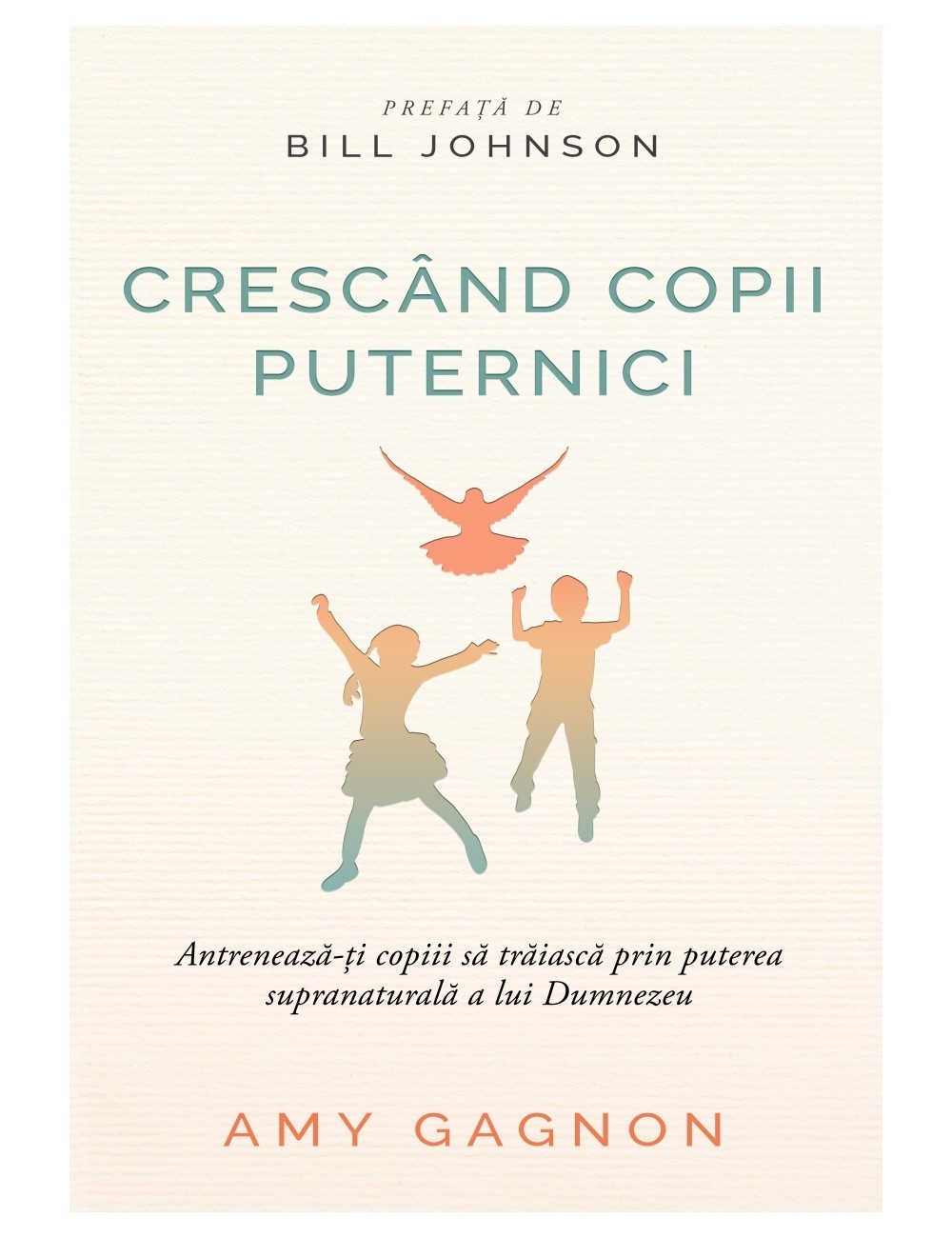 Crescând copii puternici Crescând copii puternici