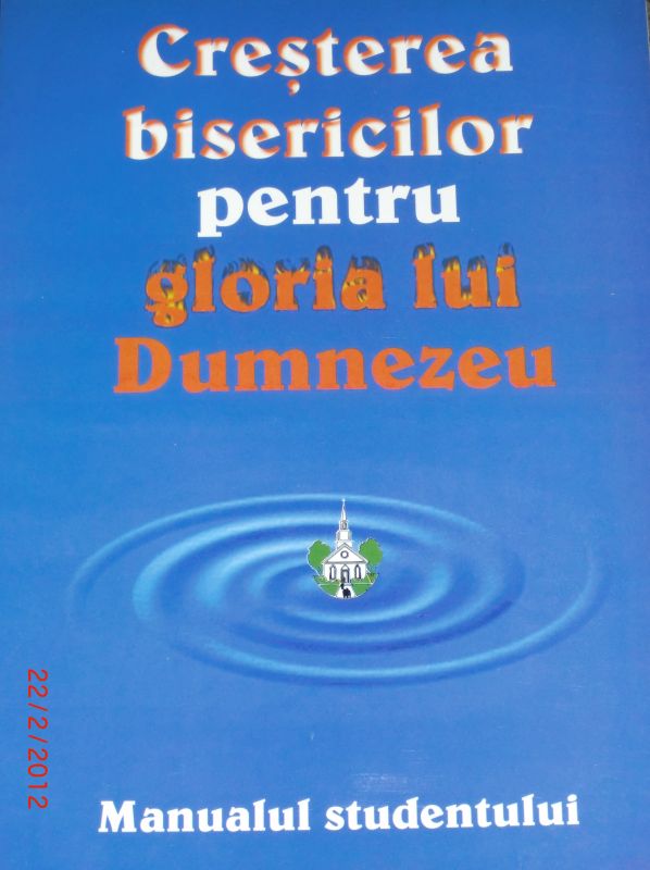 Cresterea Bisericilor - Manualul studentului Cresterea Bisericilor - Manualul studentului