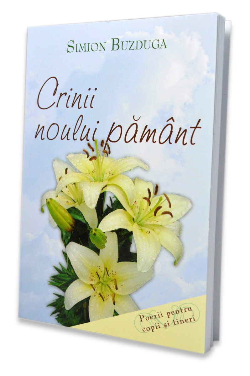 Crinii noului pamant - Poezii crestine Crinii noului pamant - Poezii crestine