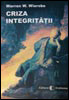 Criza integritatii Criza integritatii