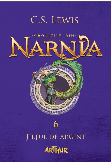 Cronicile din Narnia 6 - Jiltul de argint Cronicile din Narnia 6 - Jiltul de argint