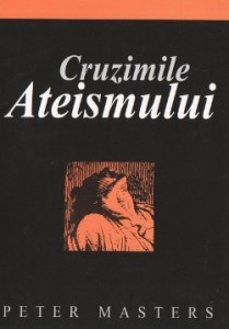 Cruzimile ateismului Cruzimile ateismului