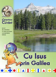Cu Isus prin Galilea - Jocuri crestine pentru copii Cu Isus prin Galilea - Jocuri crestine pentru copii