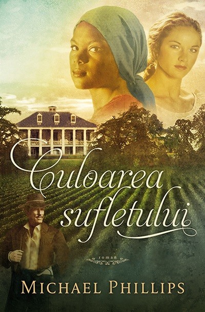 Culoarea sufletului (seria Surorile din comitatul Shenandoah, vol. 3) - Roman crestin