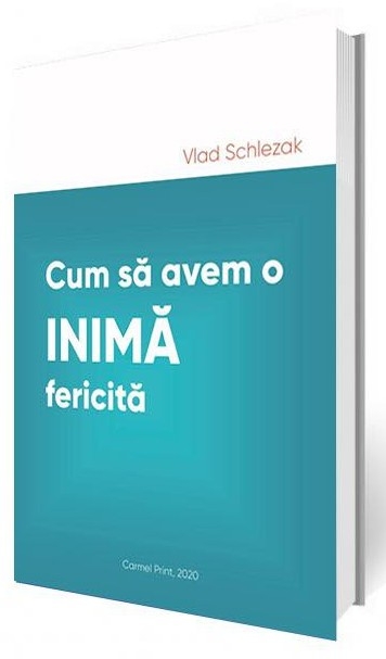 Cum sa avem o inima fericita - Dezvoltare personala si spirituala Cum sa avem o inima fericita - Dezvoltare personala si spirituala