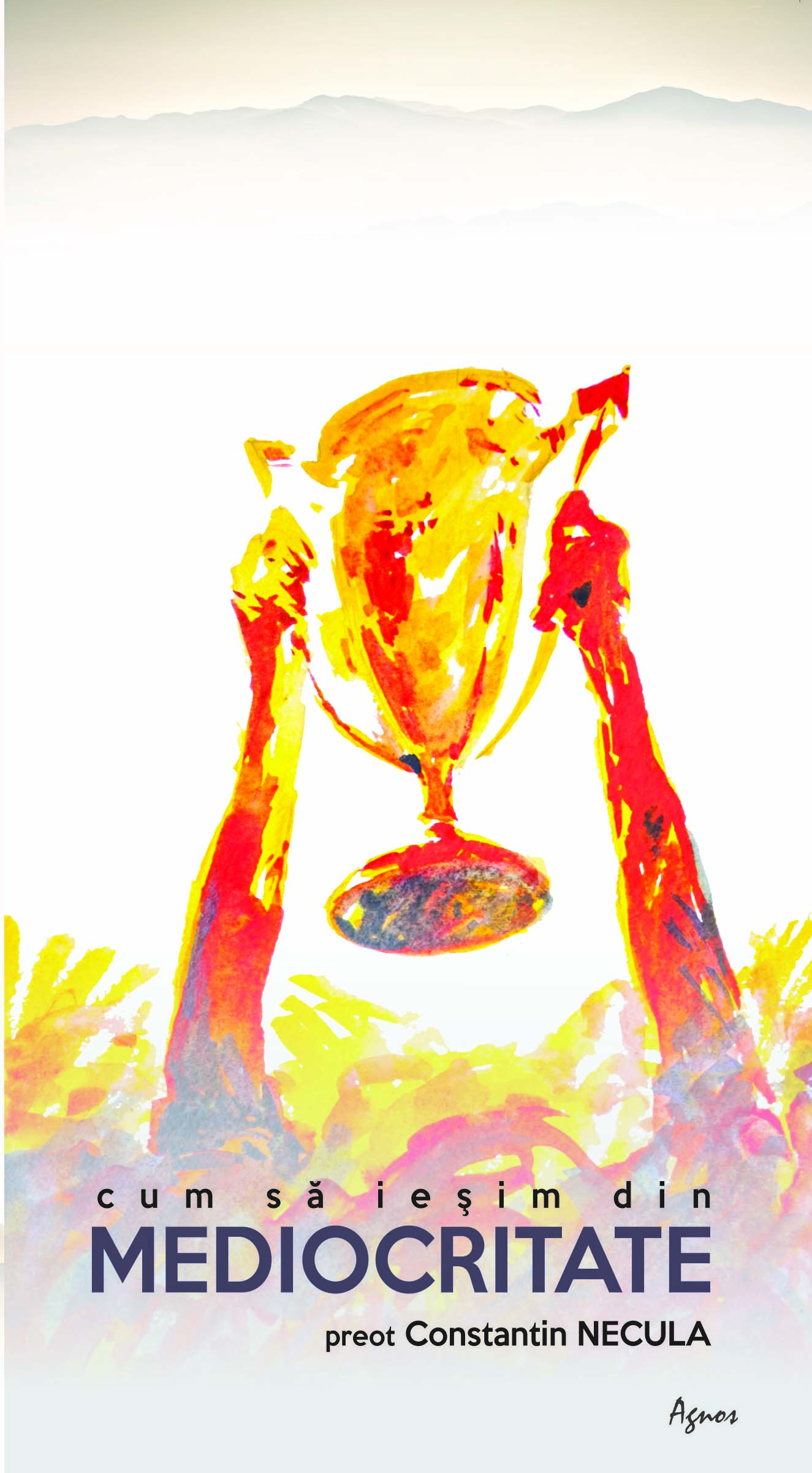 Cum sa iesim din mediocritate - Dezvoltare spirituală