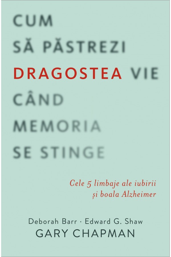 Cum să păstrezi dragostea vie când memoria se stinge