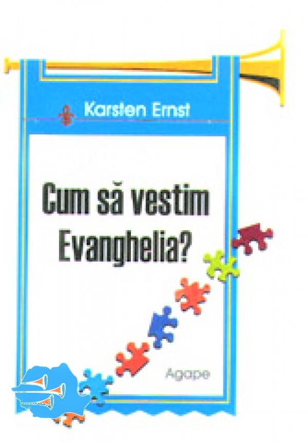 Cum sa vestim Evanghelia - Ghid practic Cum sa vestim Evanghelia - Ghid practic