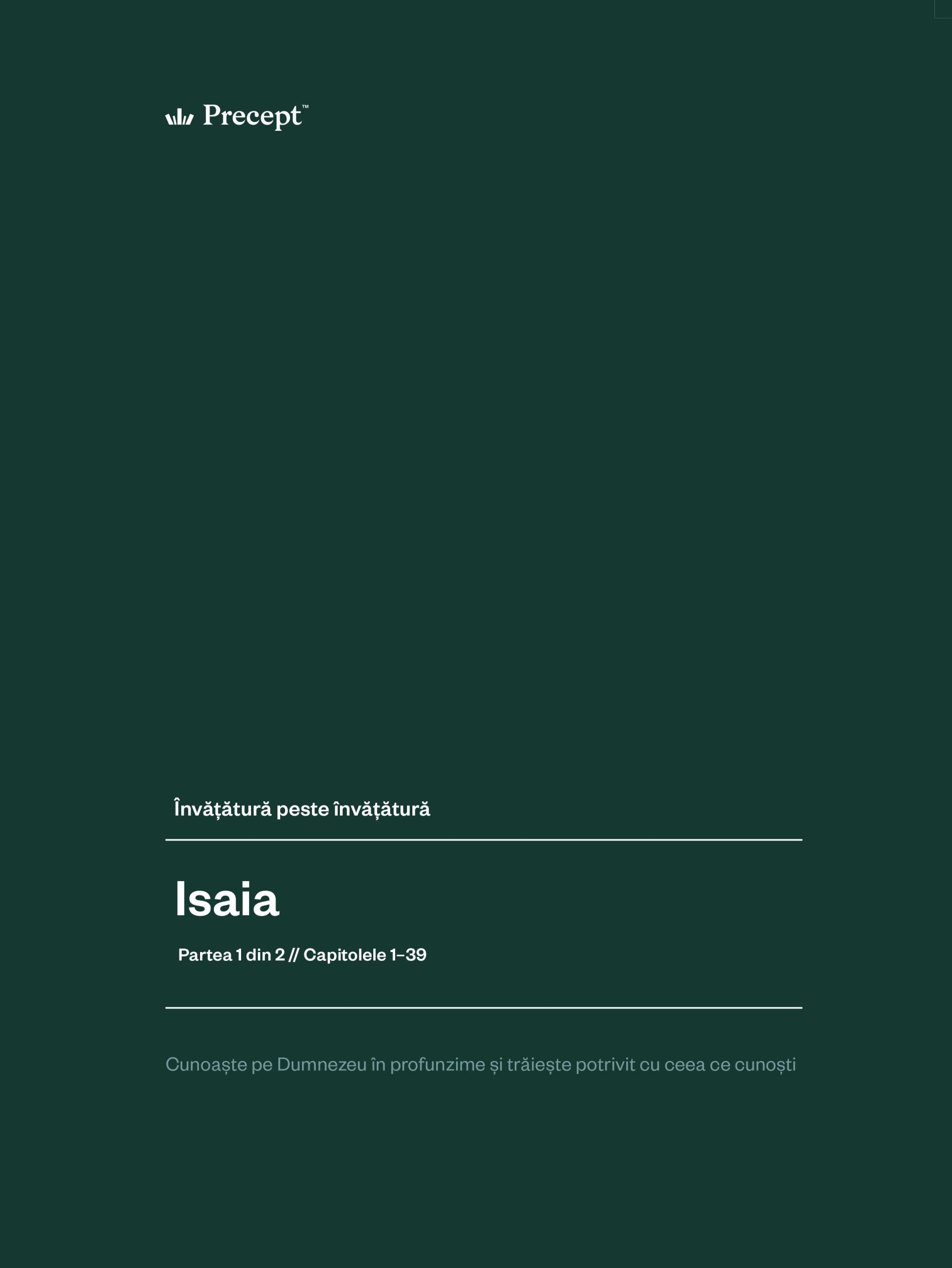 Isaia: partea 1 – Cuvântul Celui sfânt către Israel, rămășiță și neamuri. . . și promisiunea copilului care se va naște (Capitolele 1-39) Isaia: partea 1 – Cuvântul Celui sfânt către Israel, rămășiță și neamuri. . . și promisiunea copilului care se va naște (Capitolele 1-39)