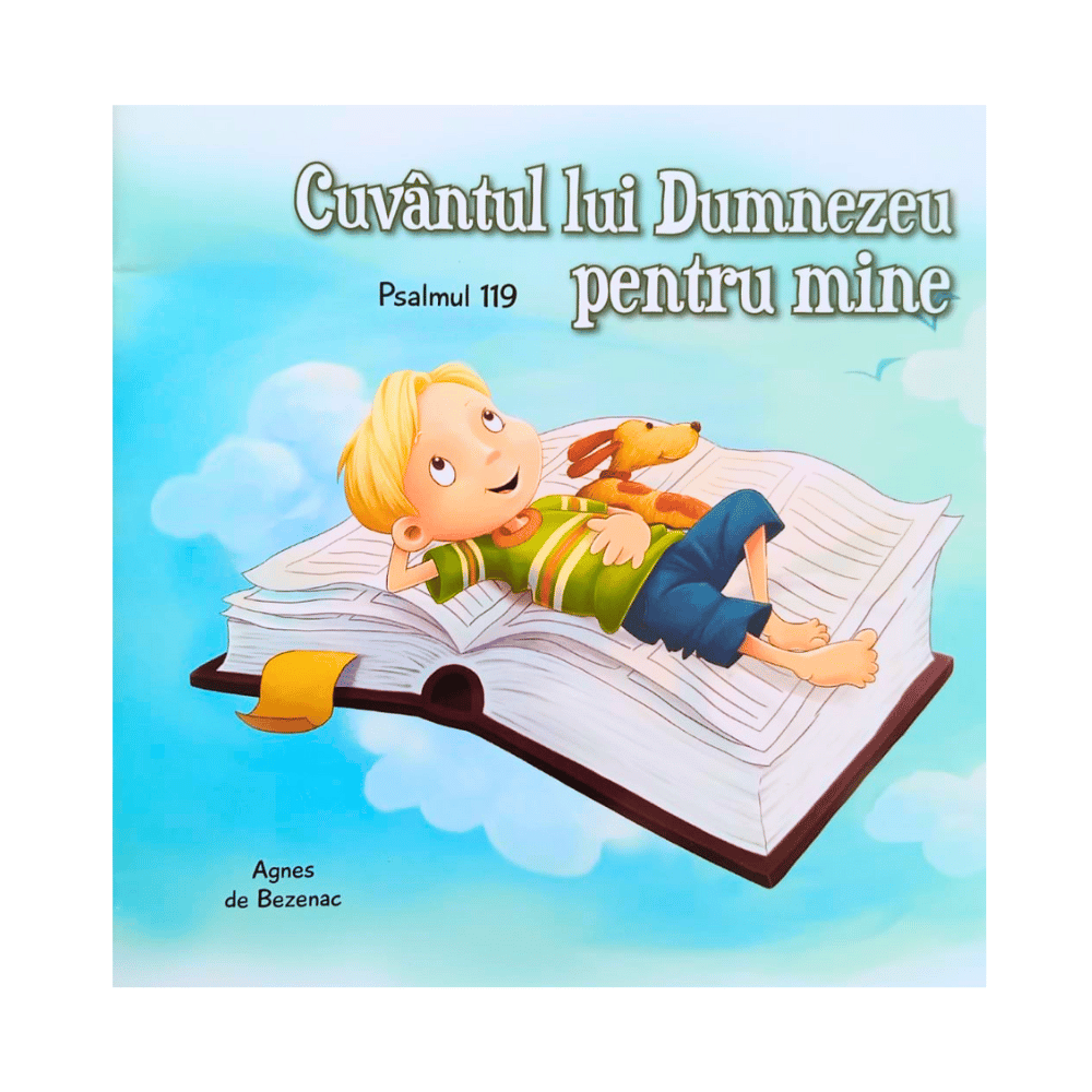 Psalmul 119: Cuvantul lui Dumnezeu pentru mine - capitole biblice in imagini pentru copii