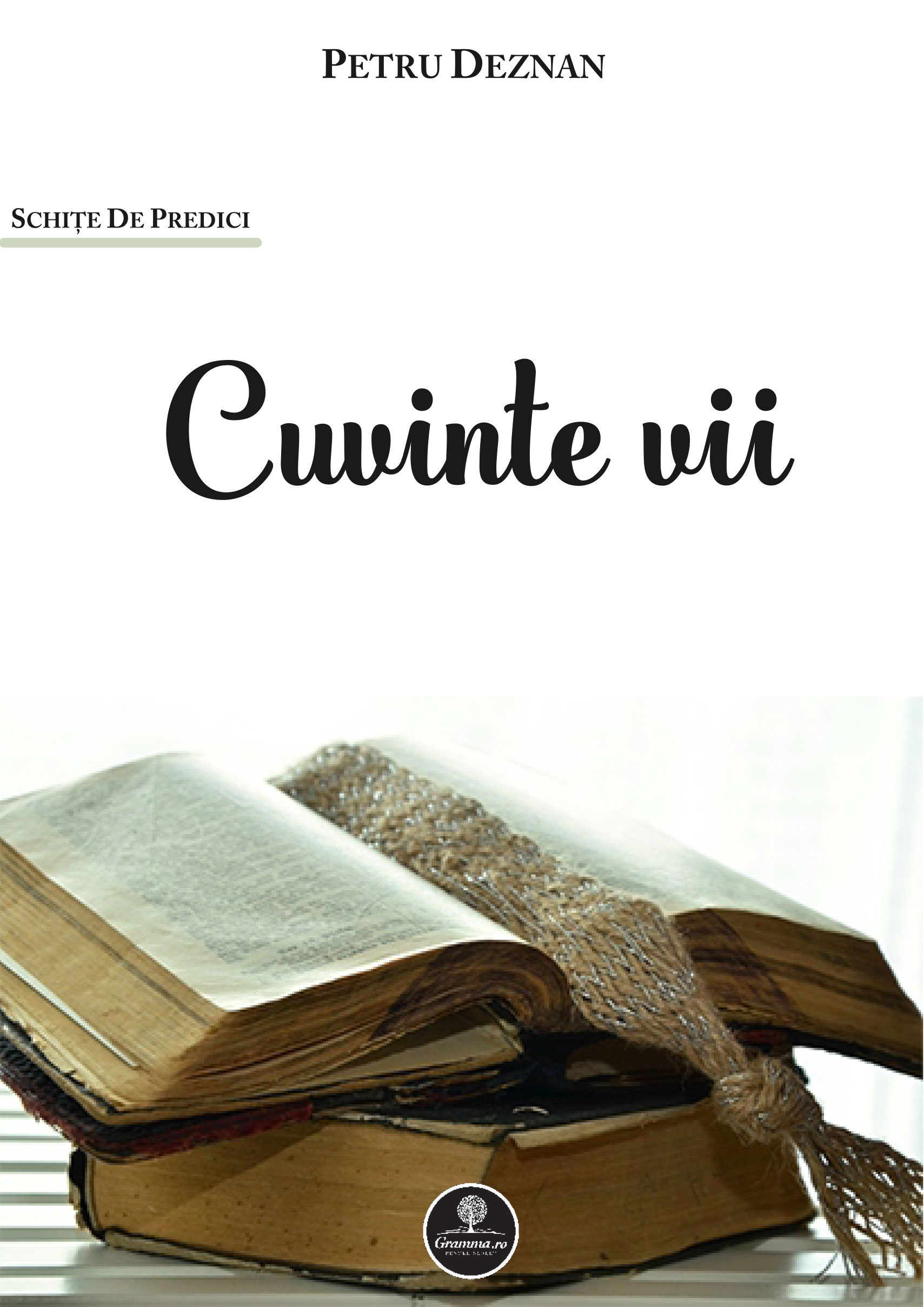Cuvinte vii - Schite de predici Cuvinte vii - Schite de predici