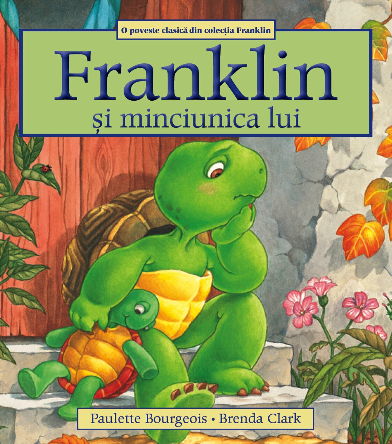Franklin si minciunica lui - Povestiri pentru copii (3-9 ani)