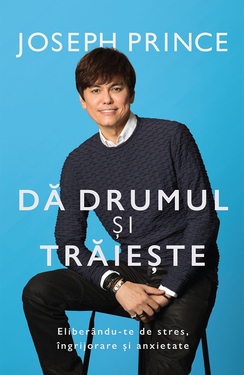 Dă drumul și trăiește - Eliberandu-te de stres, ingrijorare si anxietate Dă drumul și trăiește - Eliberandu-te de stres, ingrijorare si anxietate