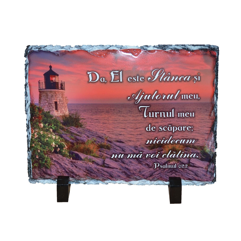 Placa ardezie - "Da, El este Stânca și Ajutorul meu.." Placa ardezie - "Da, El este Stânca și Ajutorul meu.."