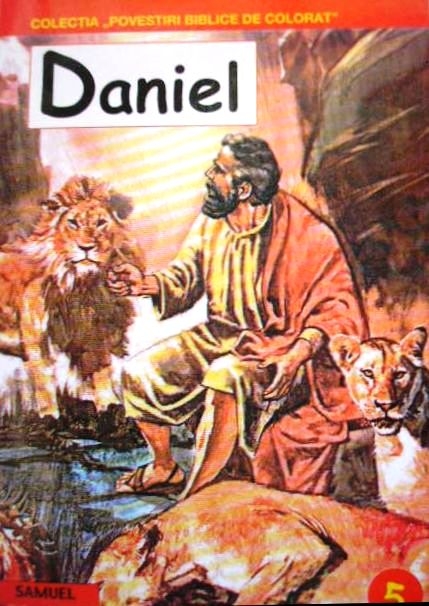 Daniel - Povestiri crestine de colorat Daniel - Povestiri crestine de colorat