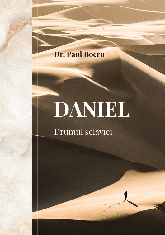 Daniel - Drumul sclaviei Daniel - Drumul sclaviei