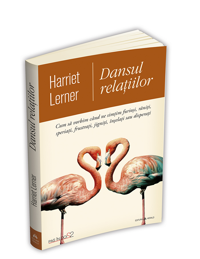 Dansul relatiilor - Cum sa vorbim cand ne simtim furiosi, raniti, speriati, frustrati, jigniti, inselati sau disperati Dansul relatiilor - Cum sa vorbim cand ne simtim furiosi, raniti, speriati, frustrati, jigniti, inselati sau disperati
