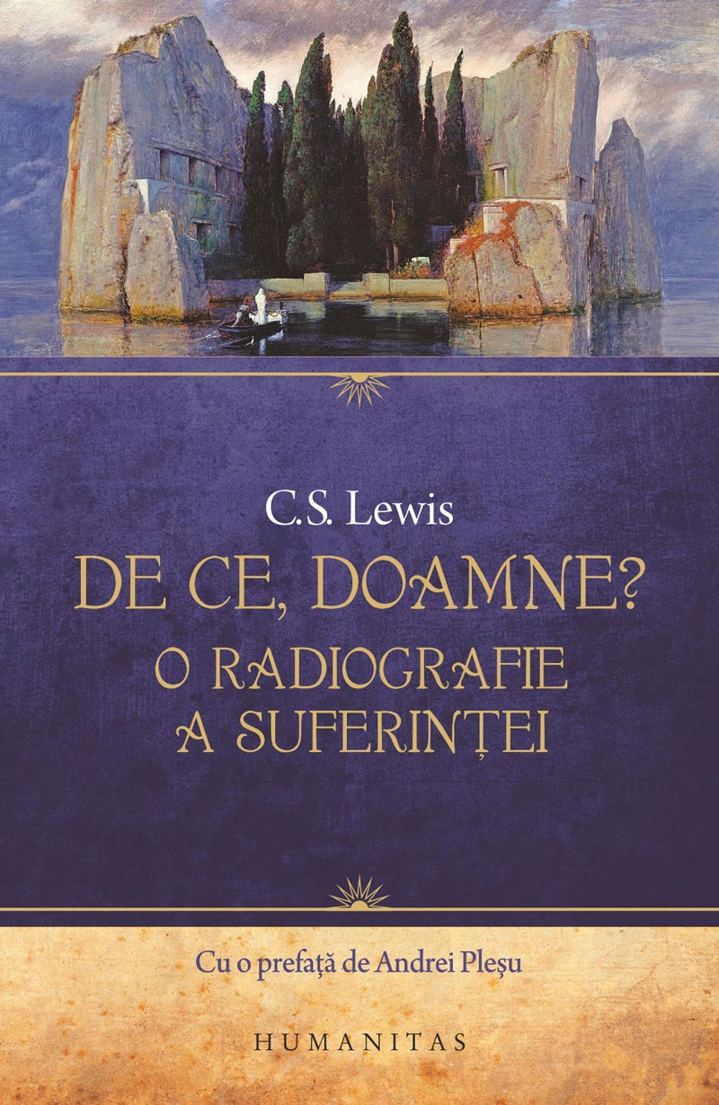 De ce, Doamne? O radiografie a suferinței - Dezvoltare spirituală De ce, Doamne? O radiografie a suferinței - Dezvoltare spirituală
