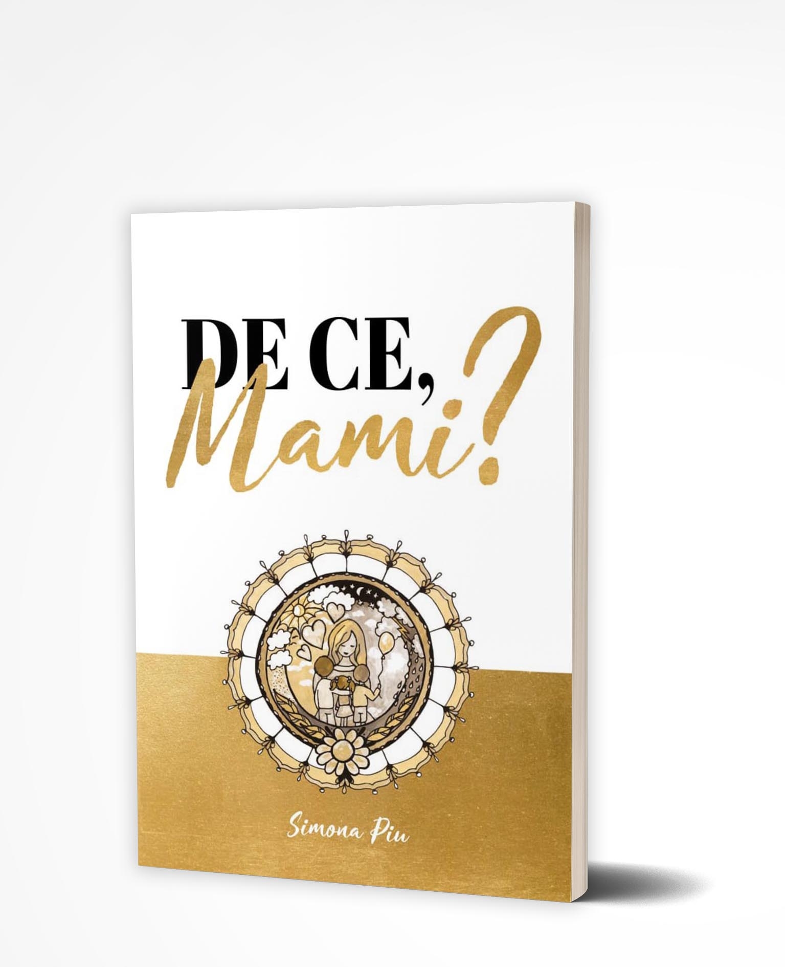 De ce, Mami? - Carte cresterea copilului