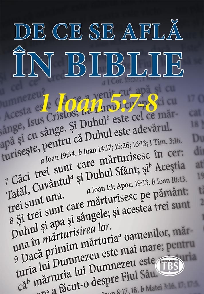De ce se află în Biblie 1 Ioan 5:7-8 - Studiu biblic De ce se află în Biblie 1 Ioan 5:7-8 - Studiu biblic