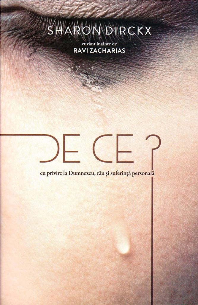 De ce? - cu privire la Dumnezeu, rău și suferința personală