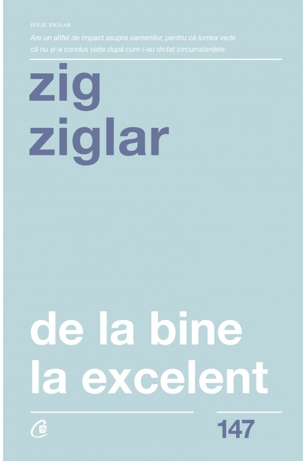 De la bine la excelent. Fă-ţi viaţa mai frumoasă!, ed. 2 De la bine la excelent. Fă-ţi viaţa mai frumoasă!, ed. 2