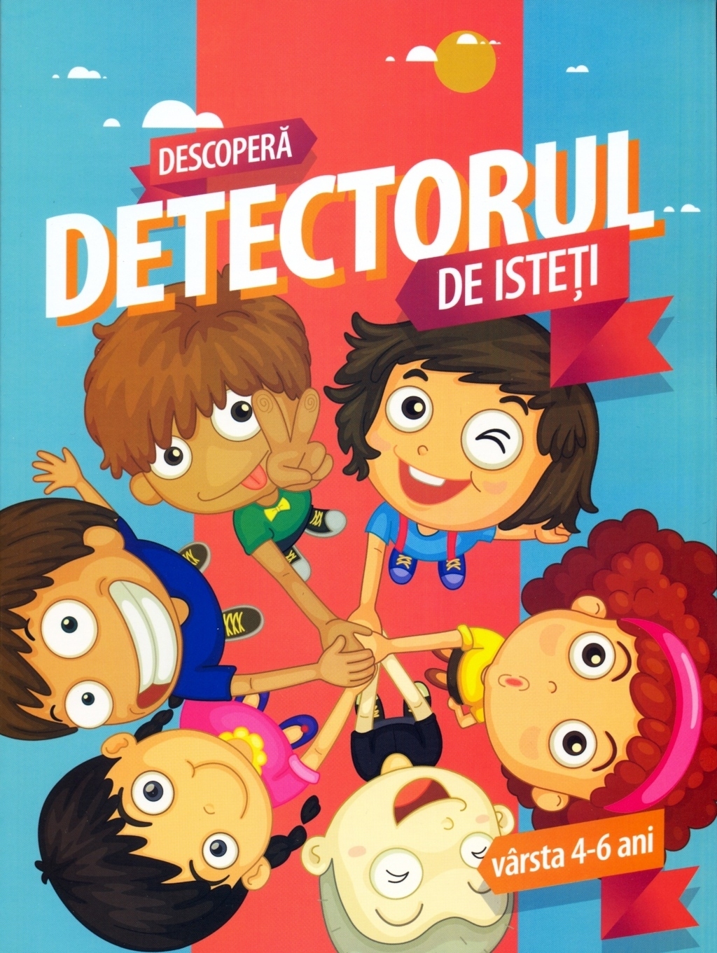 Detectorul de isteți - Activitati pentru copii Detectorul de isteți - Activitati pentru copii