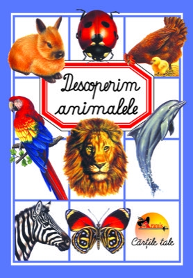 Descoperim animalele - Enciclopedie pentru copii (7+ ani) Descoperim animalele - Enciclopedie pentru copii (7+ ani)