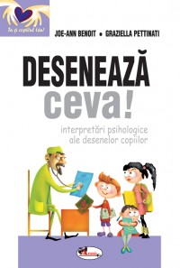 Deseneaza ceva!