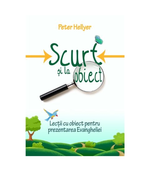 Scurt si la obiect – 50 de lecții cu obiect Scurt si la obiect – 50 de lecții cu obiect