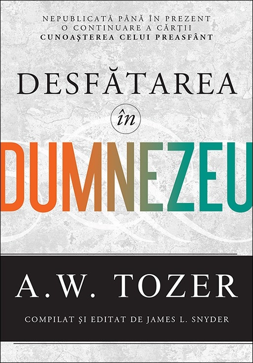 Desfatarea in Dumnezeu - Viața crestină