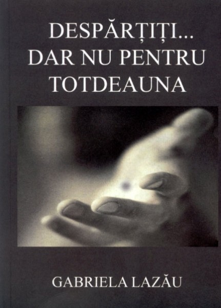 Despartiti...dar nu pentru totdeauna