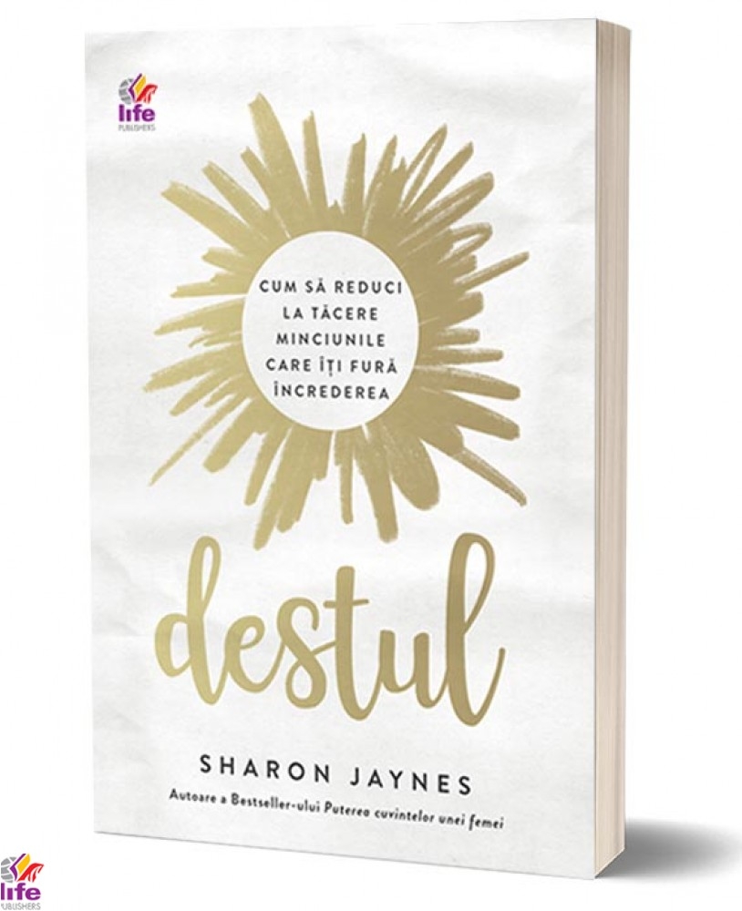 DESTUL: Cum sa reduci la tacere minciunile care iti fura increderea -  Dezvoltare personală pentru femei DESTUL: Cum sa reduci la tacere minciunile care iti fura increderea -  Dezvoltare personală pentru femei