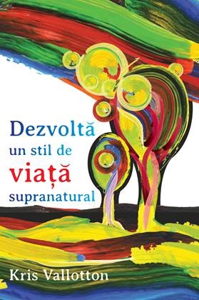 Dezvolta un stil de viata supranatural