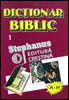 Dictionar Biblic explicativ vol. 1 (A ... H)