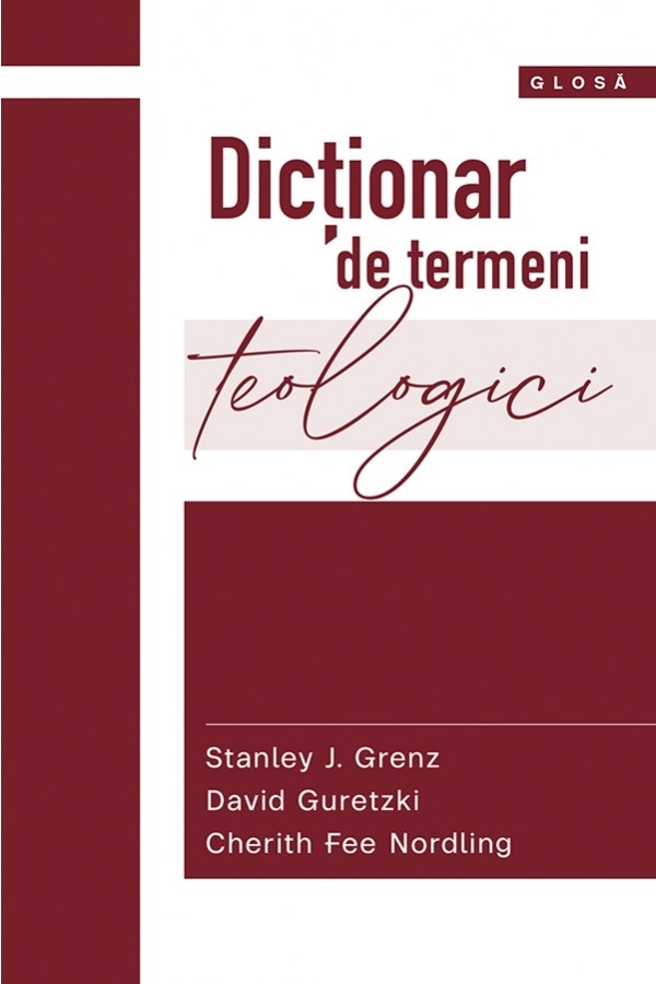 Dicționar de termeni teologici (Seria Glosă)