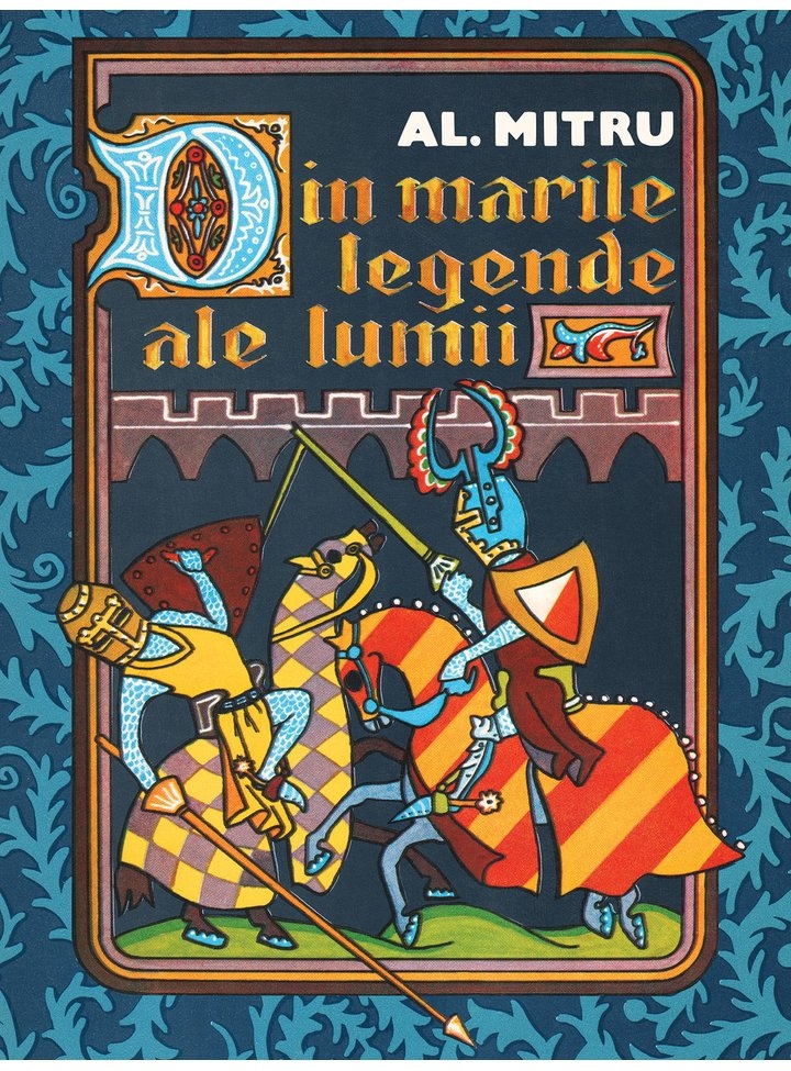 Din marile legende ale lumii - Povești pentru copii Din marile legende ale lumii - Povești pentru copii