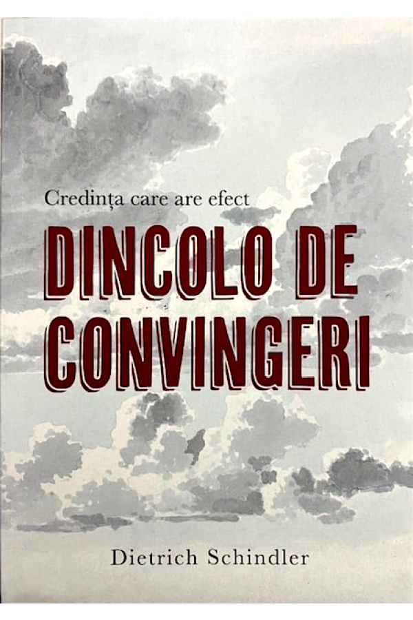 Dincolo de convingeri Dincolo de convingeri