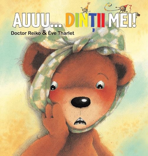 Auuu... dintii mei - Povești pentru copii Auuu... dintii mei - Povești pentru copii