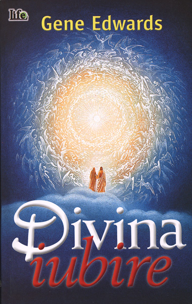 Divina Iubire - Viata crestina Divina Iubire - Viata crestina