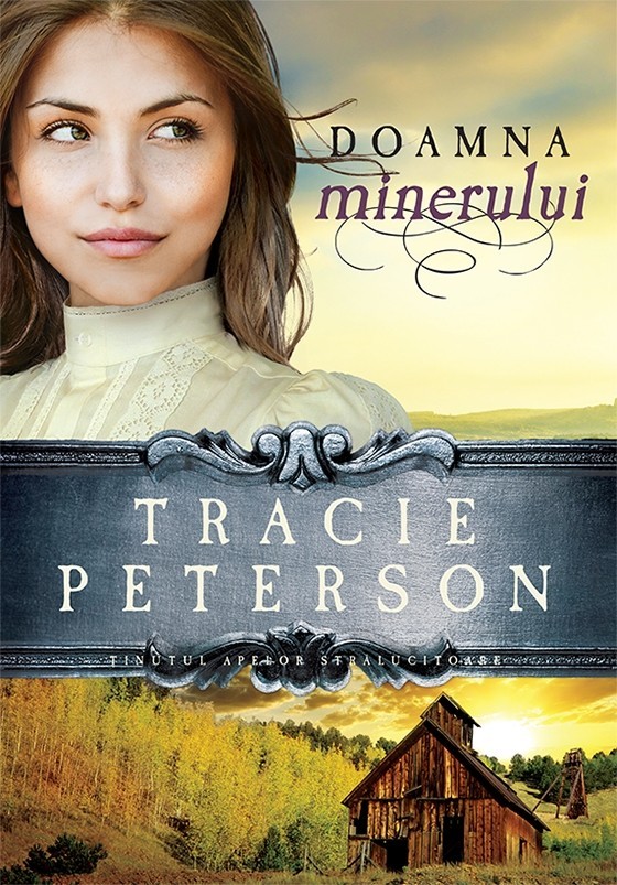 Doamna minerului - Seria "Tinutul apelor stralucitoare" - 2 - (Roman crestin)