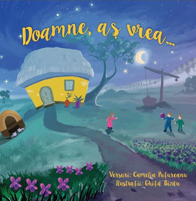 Doamne, as vrea... - Poezii crestine pentru copii