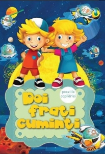 Doi frati cuminti - poezii pentru copii Doi frati cuminti - poezii pentru copii