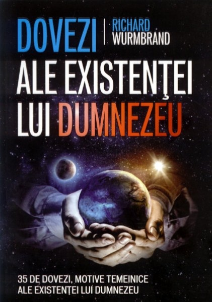 Dovezi ale existentei Lui Dumnezeu Dovezi ale existentei Lui Dumnezeu